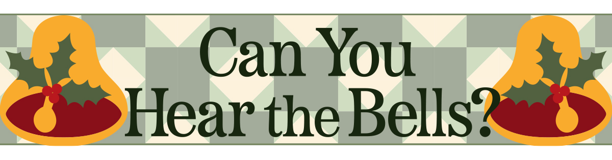Can You Hear the Bells? Quilt Pattern