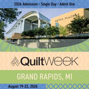 2026 AQS QuiltWeek - Grand Rapids Single Day Ticket