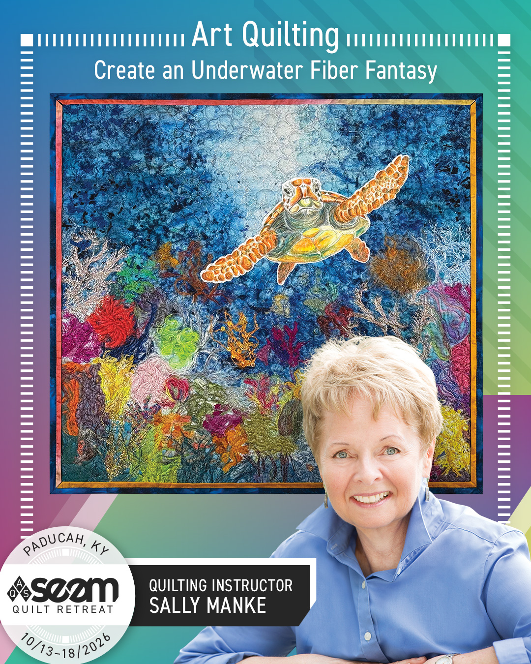 Sally Manke – Art Quilting: Create an  Underwater Fiber Fantasy